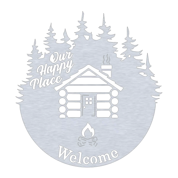 Round aluminum wall sign with a precision-cut design featuring a log cabin with a smoking chimney surrounded by pine trees. The words 'Our Happy Place' and 'Welcome' are artistically cut into the metal with a campfire symbol below. The smooth metallic sheen adds to its rustic charm.